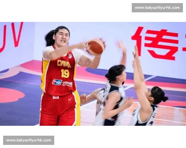 狂胜 50 分！中国 U19 女篮无张子宇仍碾压新西兰 冉珂嘉 24+6 率队血洗